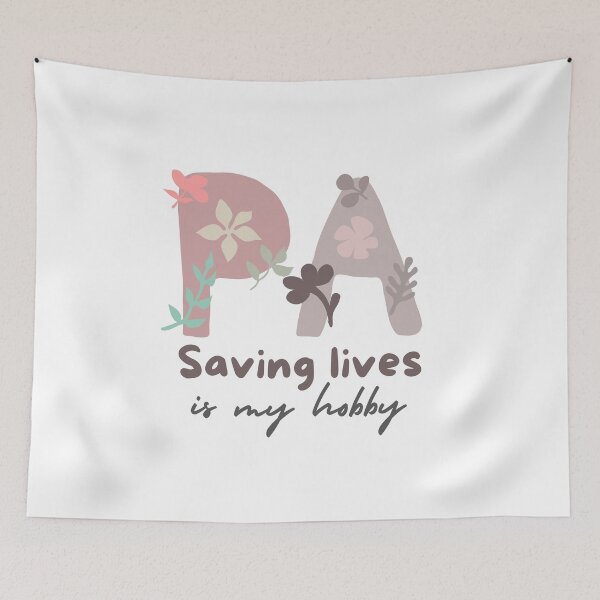 Item preview, PA Physician Associate Saving Lives is my New Hobby designed and sold by Medisigne.