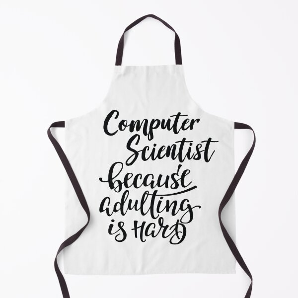Item preview, Computer Scientist Because Adulting Is Hard  designed and sold by GoodVibesWX9.