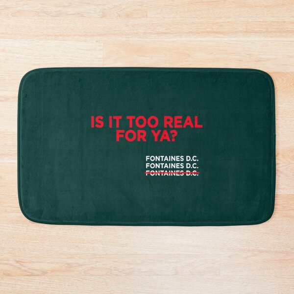 Item preview, Fontaines Dc Irish Post Punk Too Real For Ya   designed and sold by Clitcott1111.