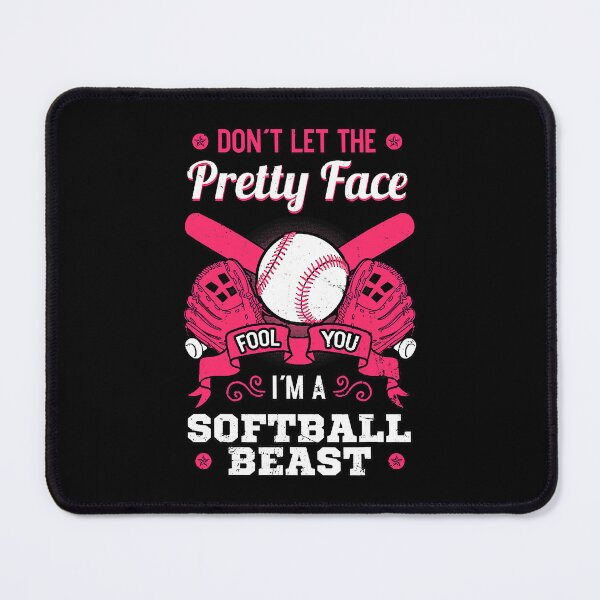 Item preview, Don't Let The Pretty Face Fool You I'm A Softball Beast Funny Softball Beauty Girl designed and sold by MichelSorour.