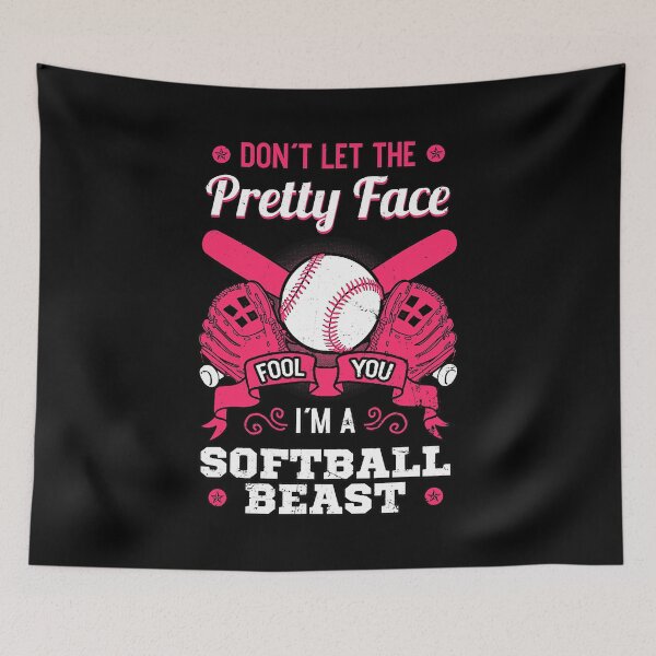 Item preview, Don't Let The Pretty Face Fool You I'm A Softball Beast Funny Softball Beauty Girl designed and sold by MichelSorour.