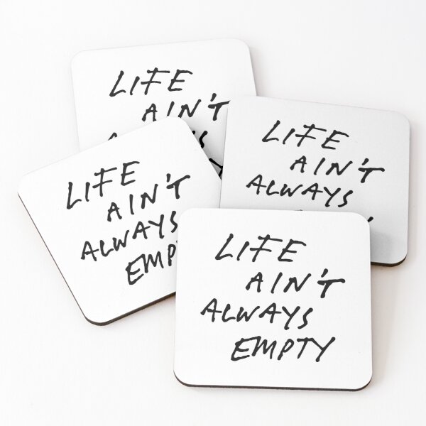 Item preview, Life Ain_t Always Empty - Fontaines D.C. Lyric (Black on White)   designed and sold by Clitcott1111.