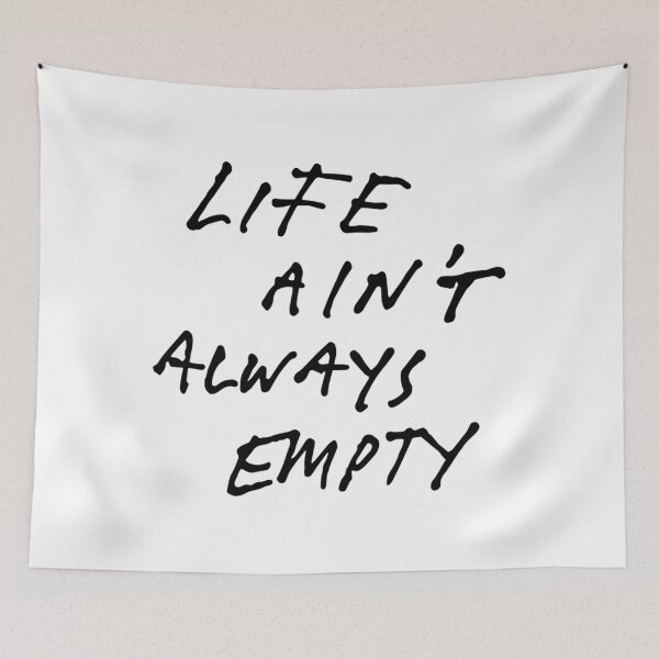 Item preview, Life Ain_t Always Empty - Fontaines D.C. Lyric (Black on White)   designed and sold by Clitcott1111.