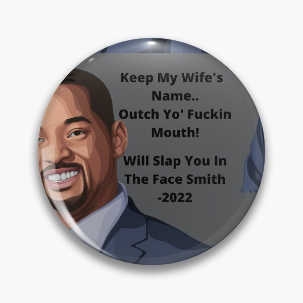 Item preview, Will Smith - Keep My Wife's Name .. Outch Yo' Fuckin Mouth! designed and sold by TheHustla.