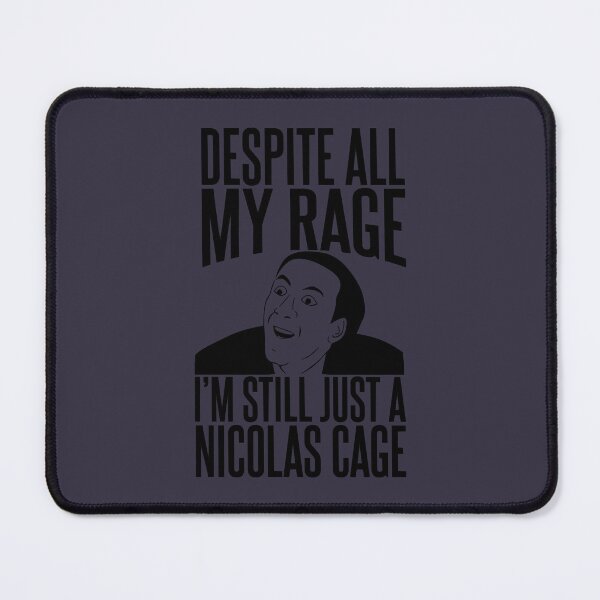 Item preview, Special Present Despite all my Rage I'm still just a Nicolas Cage designed and sold by AxelEbert69.