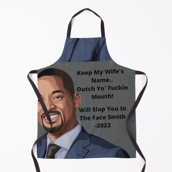 Item preview, Will Smith - Keep My Wife's Name .. Outch Yo' Fuckin Mouth! designed and sold by TheHustla.