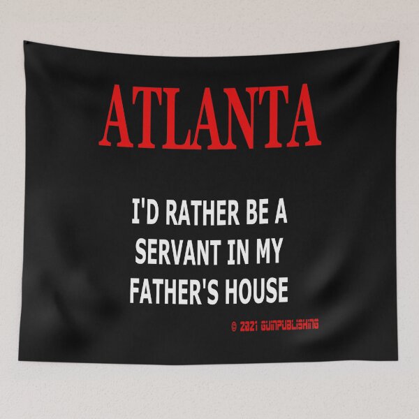 Item preview, ATLANTA I'D RATHER BE A SERVANT IN MY FATHER'S HOUSE designed and sold by James E. Guin.