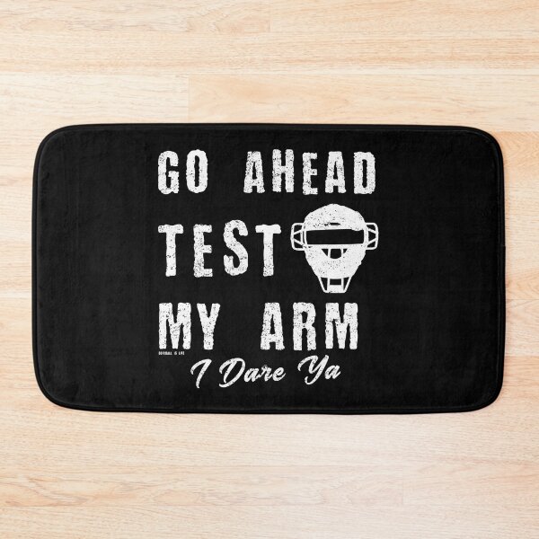 Item preview, Go Ahead Test My Arm I Dare Ya Fastpitch Funny Baseball Softball Catcher designed and sold by MichelSorour.