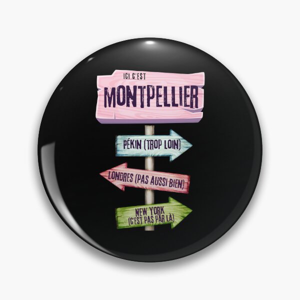 Item preview, Gift man proud to live in Montpellier designed and sold by RomualdGR.