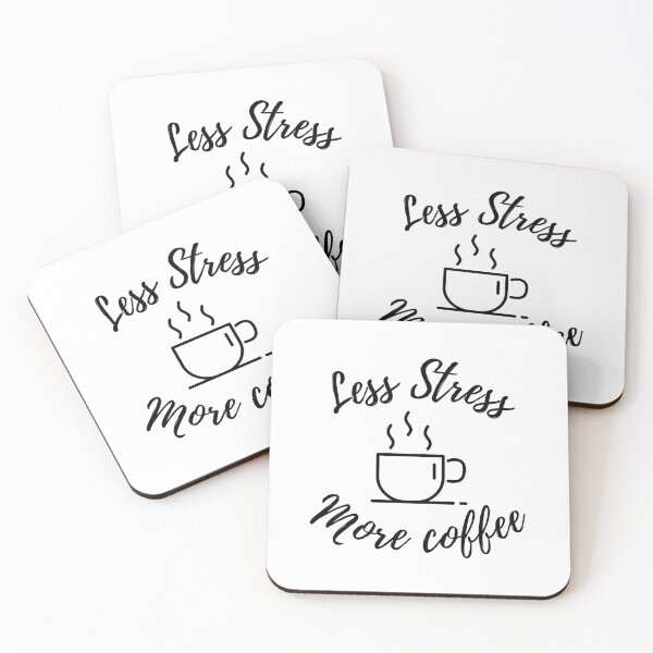 Item preview, Less Stress More Coffee designed and sold by Smash Merch.