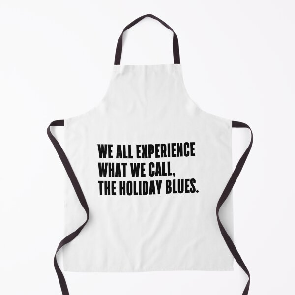 Item preview, We all experience what we call, the holiday blues. designed and sold by 1Lio.