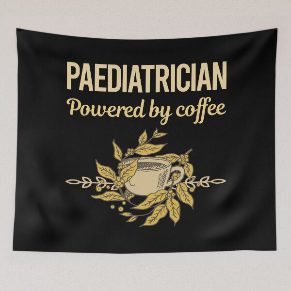 Item preview, Powered By Coffee Paediatrician designed and sold by toniabrendaom.