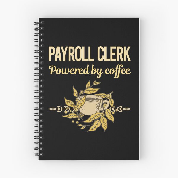 Item preview, Powered By Coffee Payroll Clerk designed and sold by toniabrendaom.