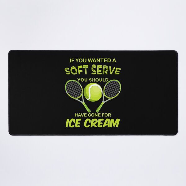 Item preview, If You Wanted A Soft Serve Tennis Funny Tennis Quote Essential T-Shirt designed and sold by opheimbyrneh.