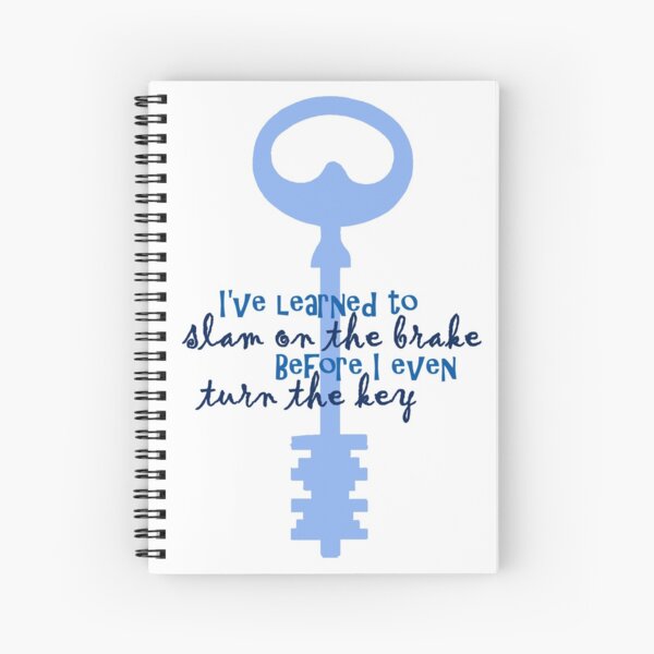 I've learned to slam on the brake... Spiral Notebook