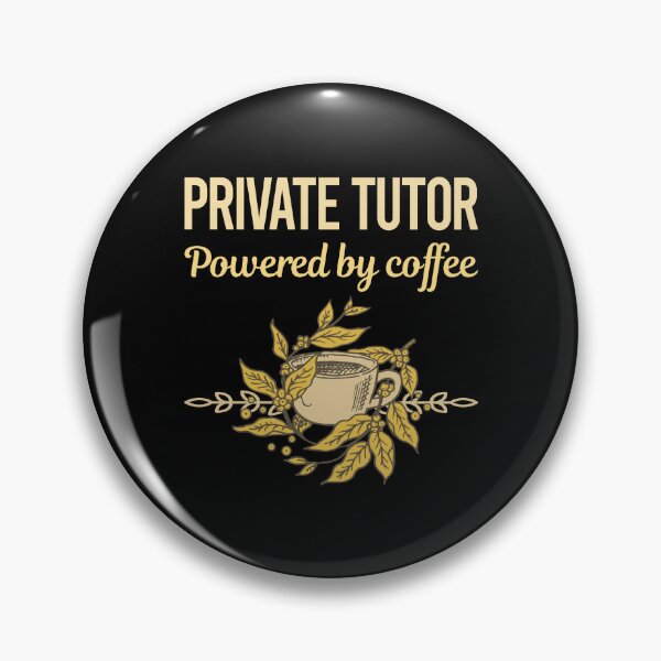 Item preview, Powered By Coffee Private Tutor designed and sold by toniabrendaom.