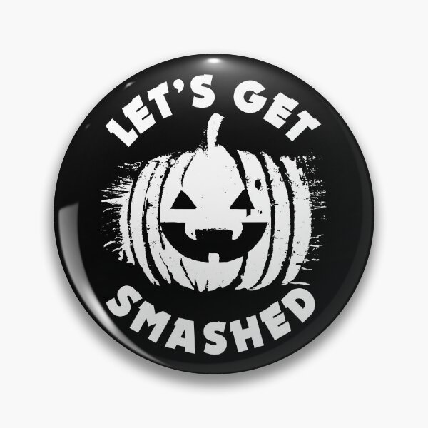 Item preview, Let's Get Smashed - Pumpkin Head | Drinking Party Quote For Halloween designed and sold by TMBTM.