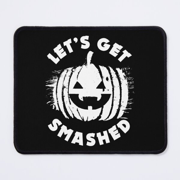 Item preview, Let's Get Smashed - Pumpkin Head | Drinking Party Quote For Halloween designed and sold by TMBTM.