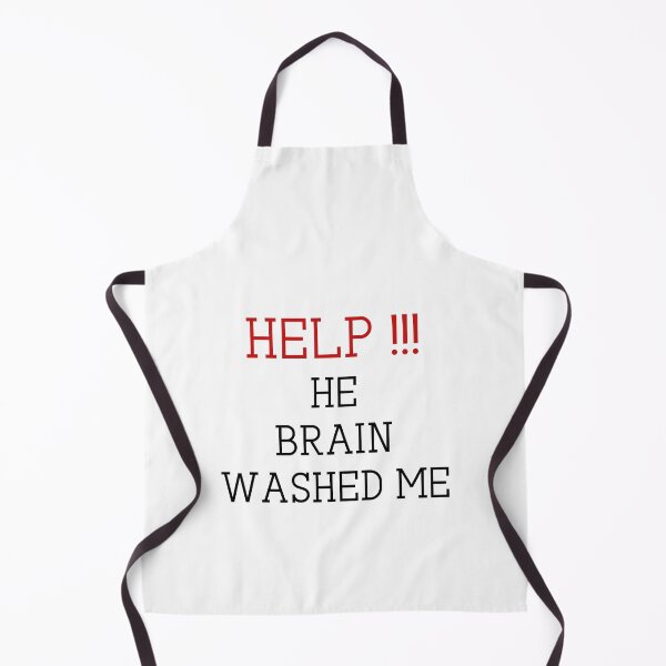 Item preview, HELP HE BRAIN WASHED ME designed and sold by everything4eva.