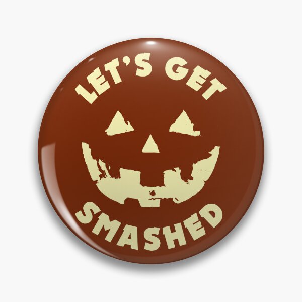 Item preview, Let's Get Smashed - Pumpkin Face | Funny Drinking Party Quote For Halloween designed and sold by TMBTM.