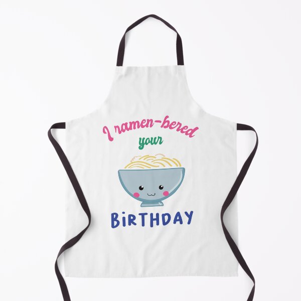 Item preview, I Ramen-bered Your Birthday  designed and sold by edwinvisuals.