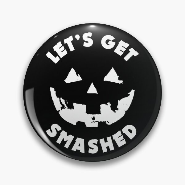Item preview, Let's Get Smashed - Pumpkin Face | Funny Drinking Party Quote For Halloween designed and sold by TMBTM.