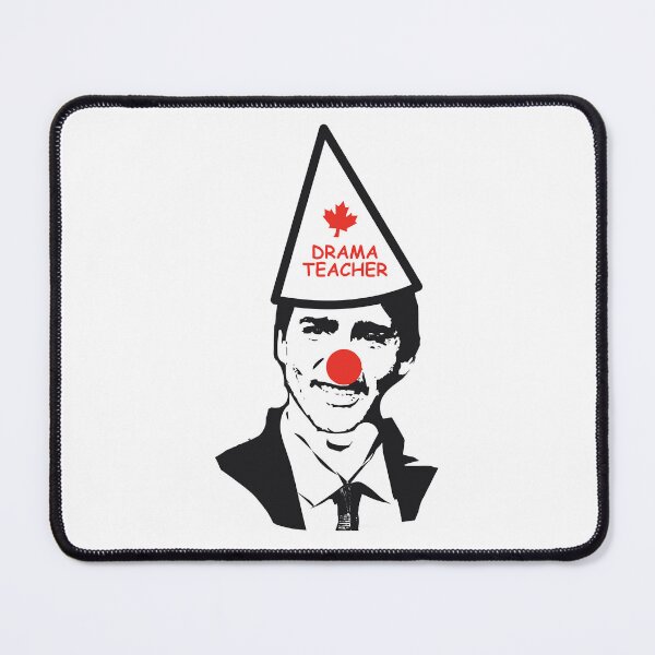 Item preview, Make Trudeau a drama teacher again MCGA Make Canada Great again Trudeau Out Trudeau the clown of C designed and sold by CaoTrieu.