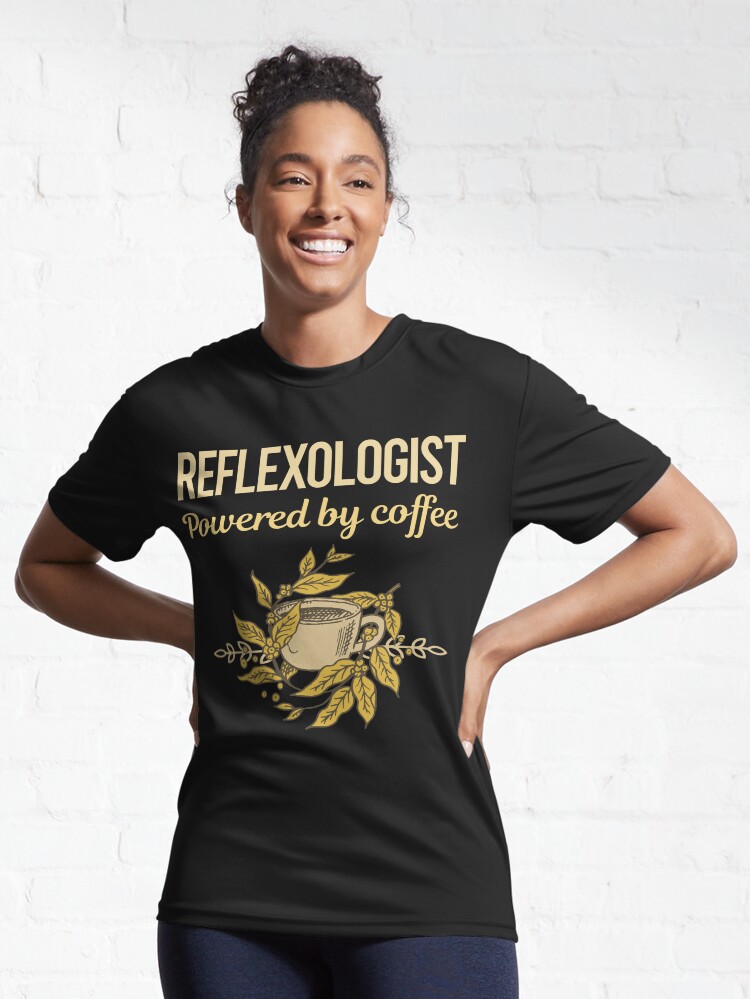 Thumbnail 6 of 7, Active T-Shirt, Powered By Coffee Reflexologist designed and sold by toniabrendaom.