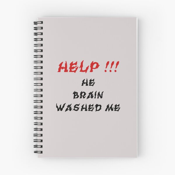 Item preview, HELP HE BRAIN WASHED ME designed and sold by everything4eva.