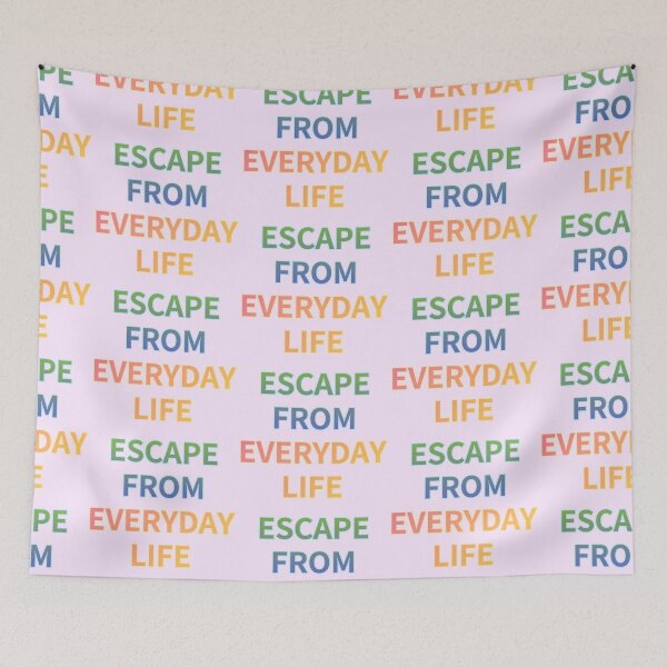 Item preview, ESCAPE FROM EVERYDAY LIFE designed and sold by zzzozzo.