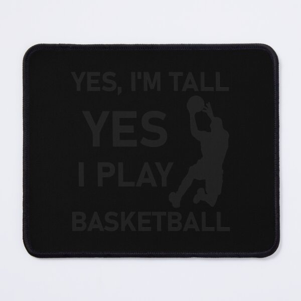 Item preview, Yes I'm Tall Yes I Play Basketball Essential T-Shirt designed and sold by gusplawn5.