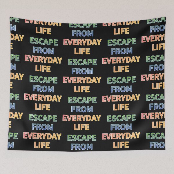 Item preview, ESCAPE FROM EVERYDAY LIFE designed and sold by zzzozzo.
