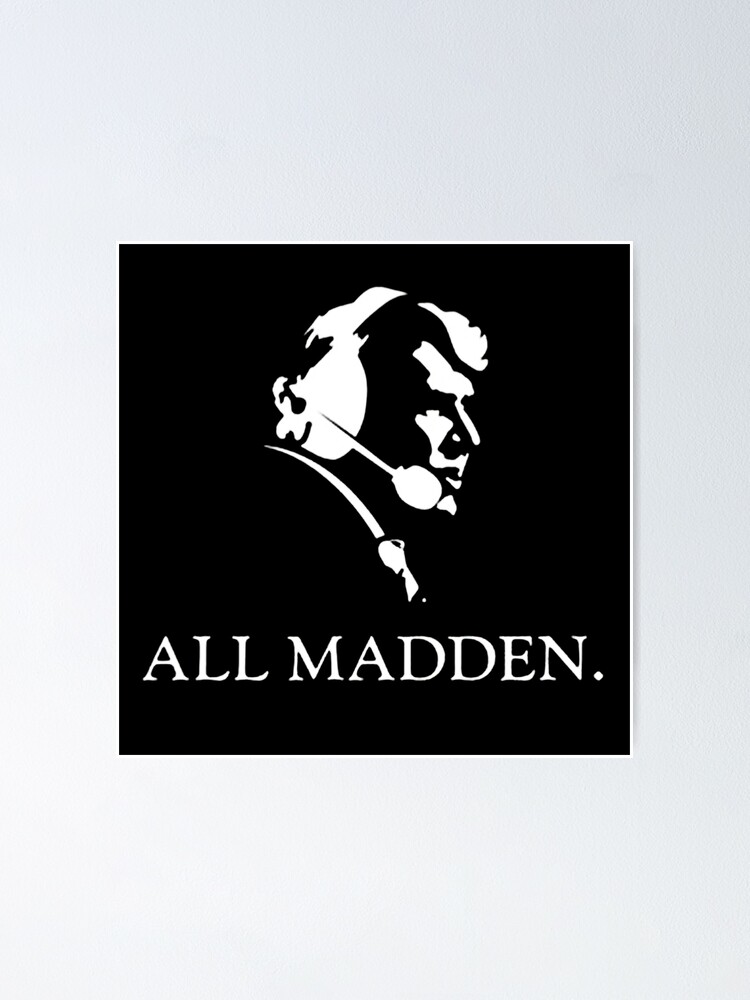 All Madden TV Documentary John Madden' Poster for Sale by ketkoamri