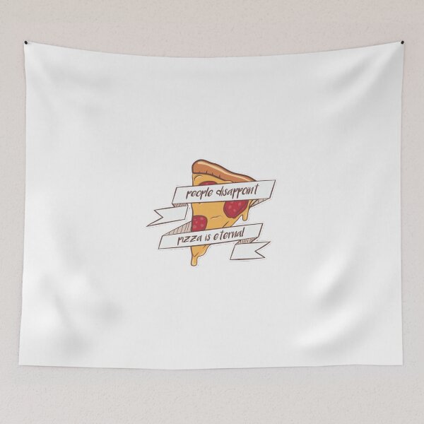 Item preview, People Disappoint, Pizza is Eternal designed and sold by DankSpaghetti.