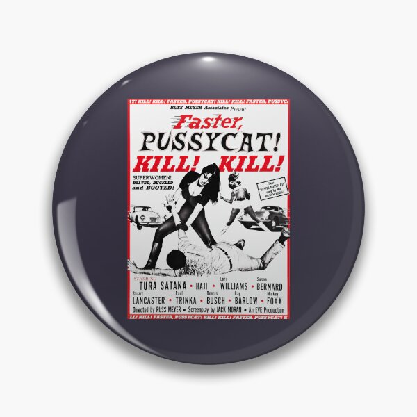 Item preview, Birthday Gifts Faster Pussycat Kill designed and sold by WinfriedHaag.