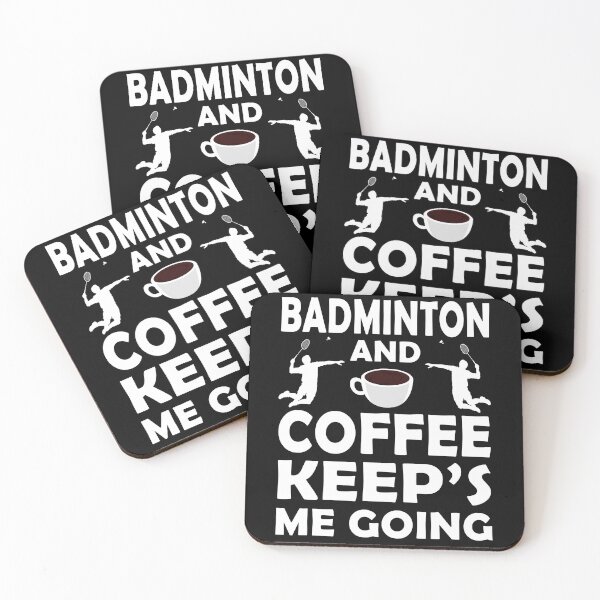 Item preview, Badminton And Coffee Keeps Me Going designed and sold by vineeth.