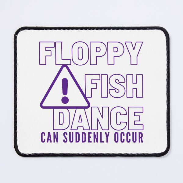 Item preview, Seizure Awareness | Floppy Fish Dance designed and sold by AsinusAS.