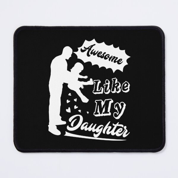 Item preview, Awesome Like My Daughter  designed and sold by UnknownArtistt.
