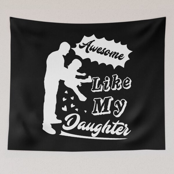 Item preview, Awesome Like My Daughter  designed and sold by UnknownArtistt.