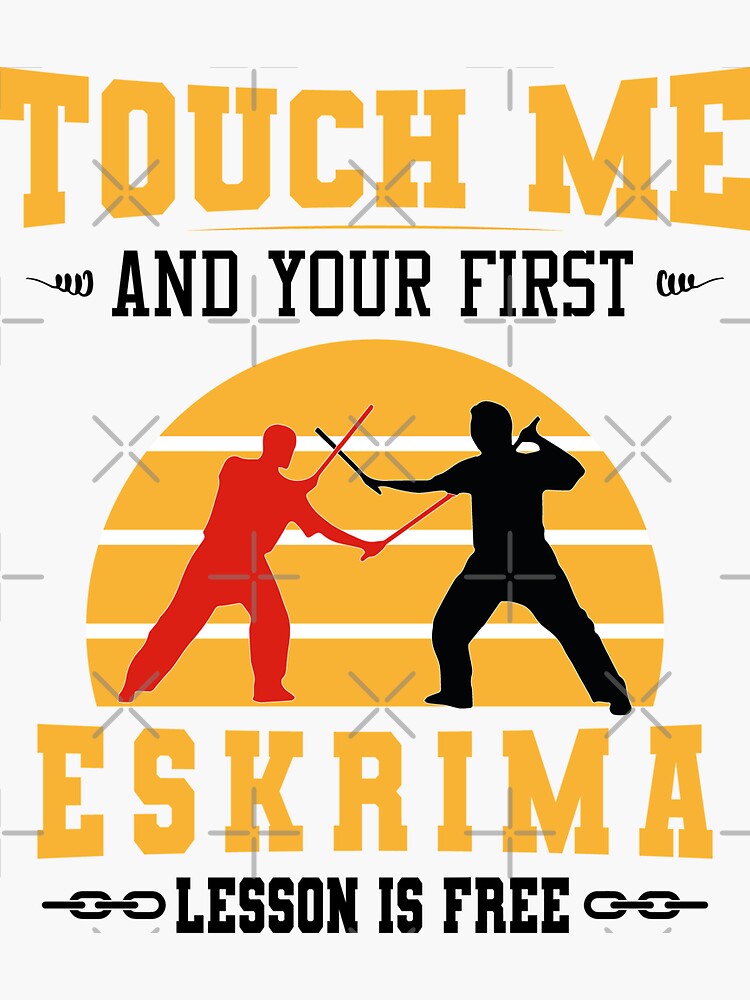 "Touch Me and Your First Eskrima Lesson is Free Funny Self Defense