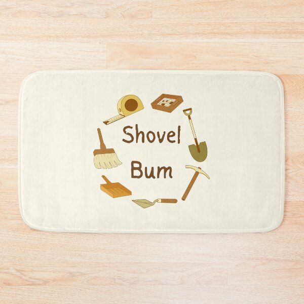 Item preview, Archaeologist Shovel Bum History designed and sold by ThievingNargles.