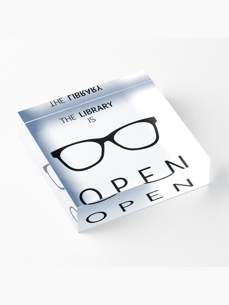 Alternate view of The Library is Open Acrylic Block