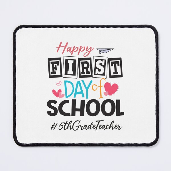Item preview, 5th Grade Teacher Happy First Day Of School Back To School designed and sold by charylhtxra16.