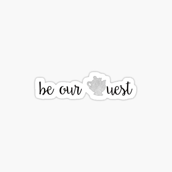 Be Our Guest Stickers Redbubble
