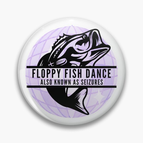 Item preview, Seizure Awareness | Floppy Fish Dance designed and sold by AsinusAS.