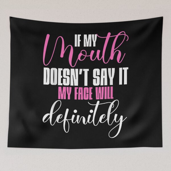 Item preview, If My Mouth Doesn´t Say It, My Face Will Definitely-Feminist designed and sold by HoshiJuku.