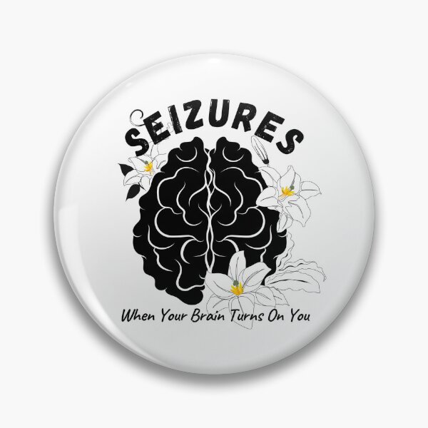 Item preview, Seizure Awareness | When Your Brain Turns On You designed and sold by AsinusAS.