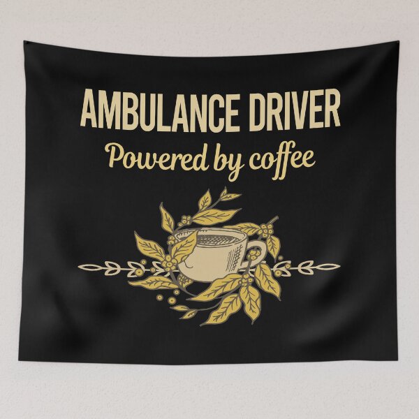 Item preview, Powered By Coffee Ambulance Driver designed and sold by trinayolkcelia.