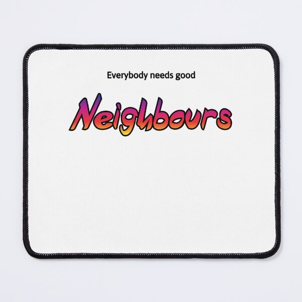 Item preview, Everybody needs good Neighbours T-Shirt designed and sold by coccoPrints.
