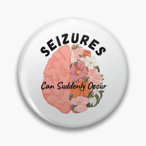 Item preview, Seizure Awareness | Seizures Can Suddenly Occur designed and sold by AsinusAS.